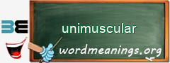 WordMeaning blackboard for unimuscular